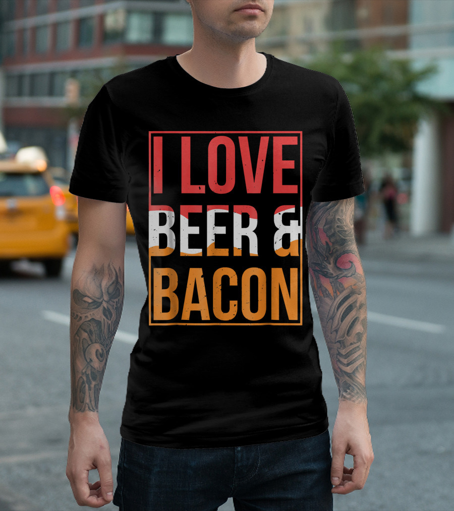 I Love Beer And Bacon Cooking Meal T-Shirt