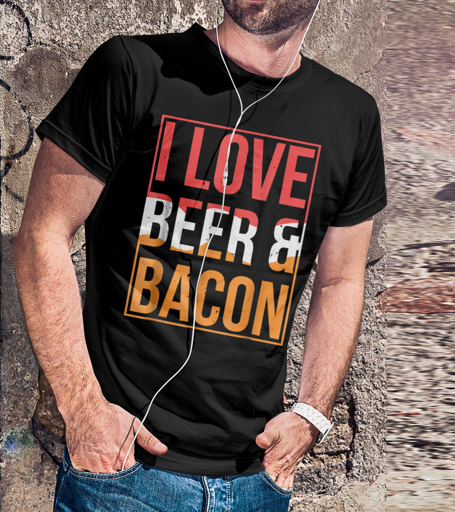 I Love Beer And Bacon Cooking Meal T-Shirt