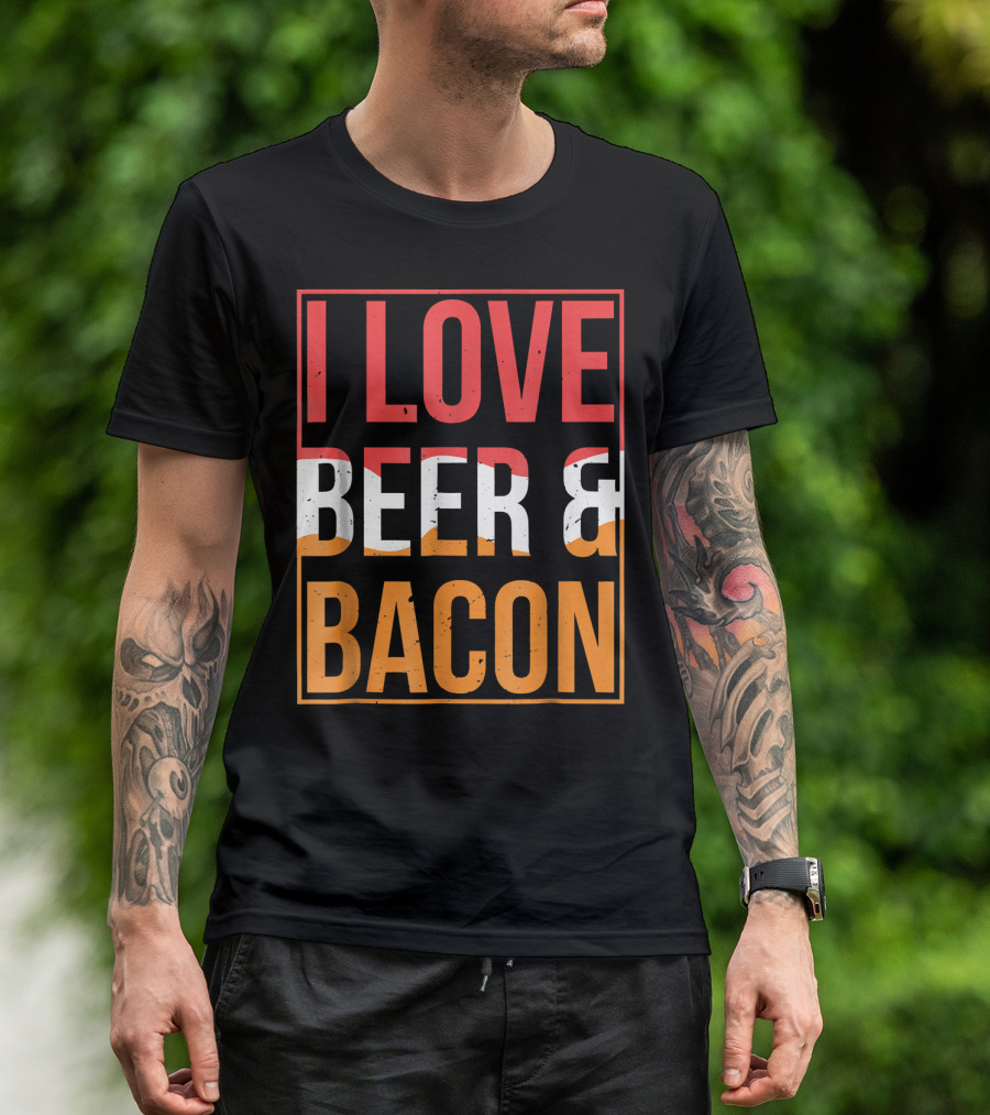 I Love Beer And Bacon Cooking Meal T-Shirt