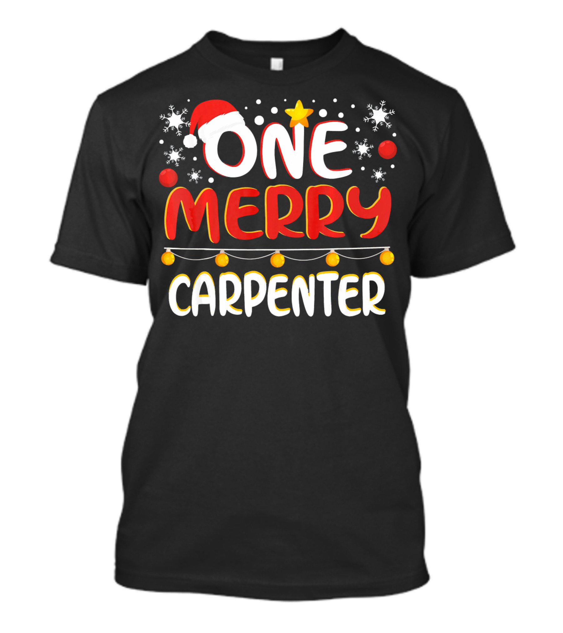 One Merry Carpenter Christmas Xmas Santa Star Snowflakes T-Shirt