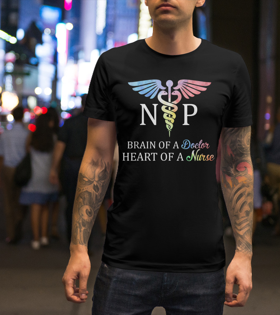 NP Brain Of A Doctor Heart Of A Nurse Caduceus Symbol Multicolor T-Shirt