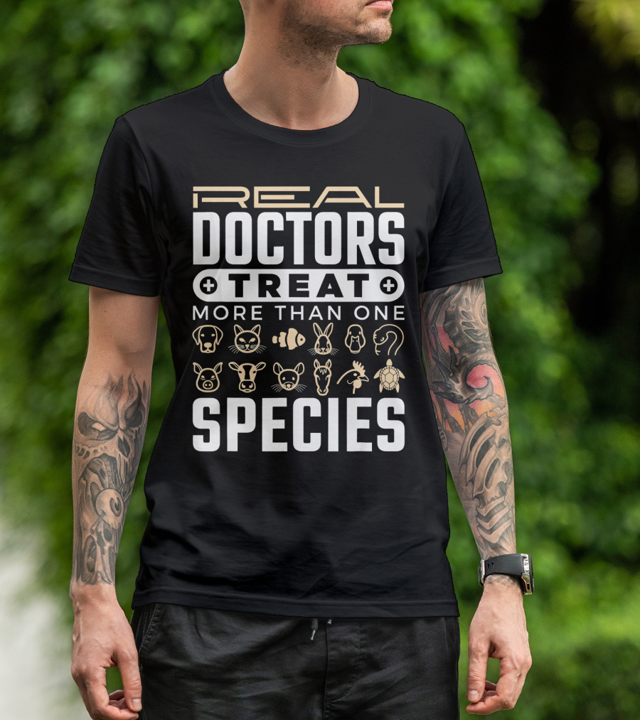 Real Doctors Treat More Than One Species With Animal Faces T-Shirt