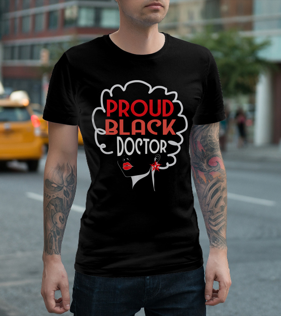 Proud Black Doctor Women African T-Shirt