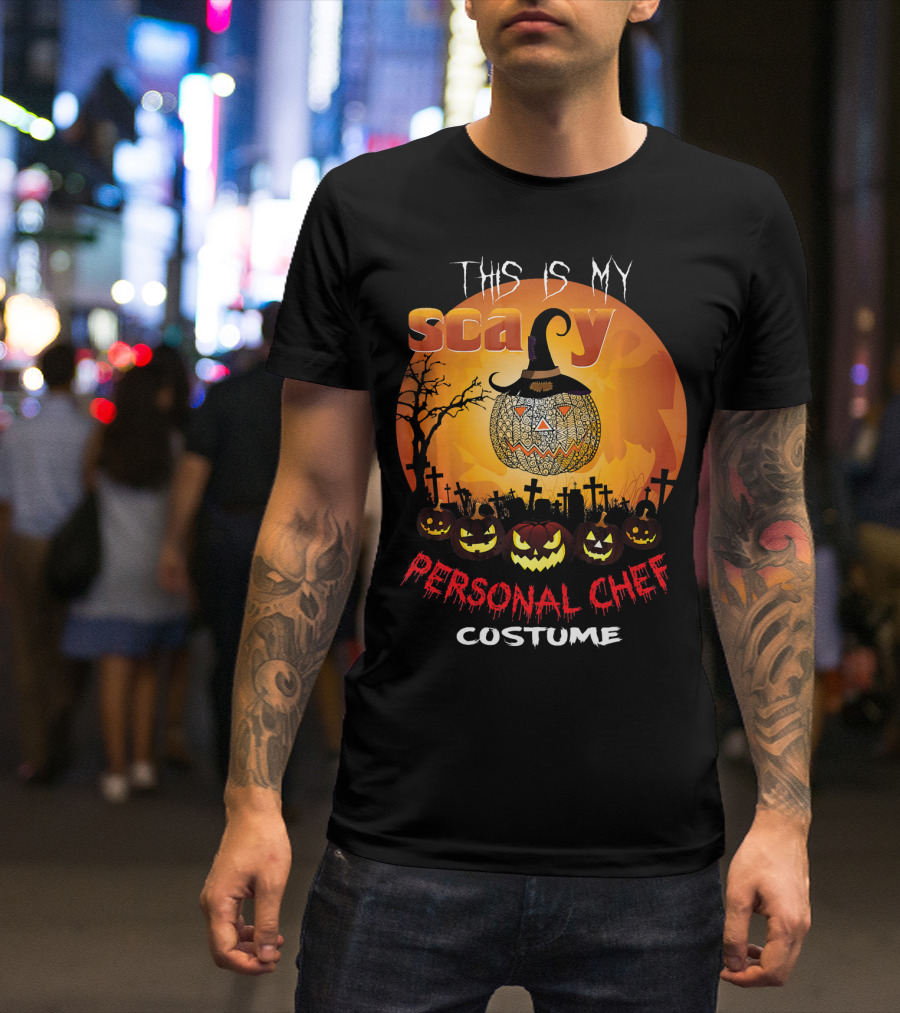 This Is My Scary Personal Chef Costume T-Shirt