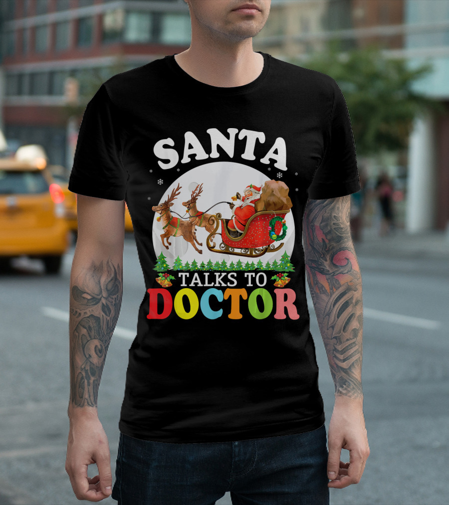 Santa Talks To Doctor With Reindeers And Snow Scene T-Shirt