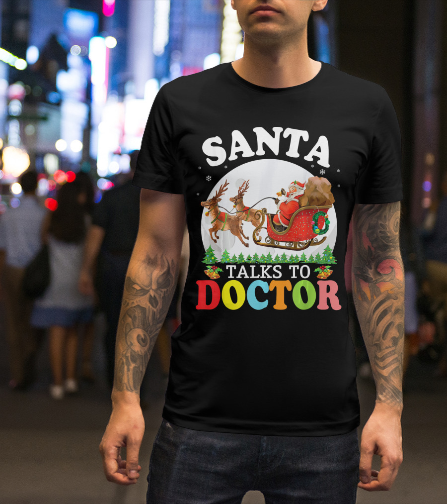 Santa Talks To Doctor With Reindeers And Snow Scene T-Shirt