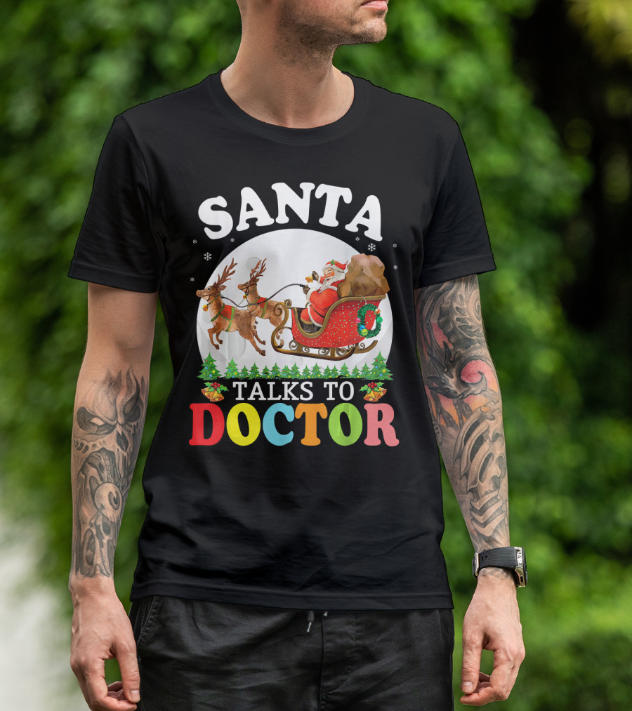 Santa Talks To Doctor With Reindeers And Snow Scene T-Shirt
