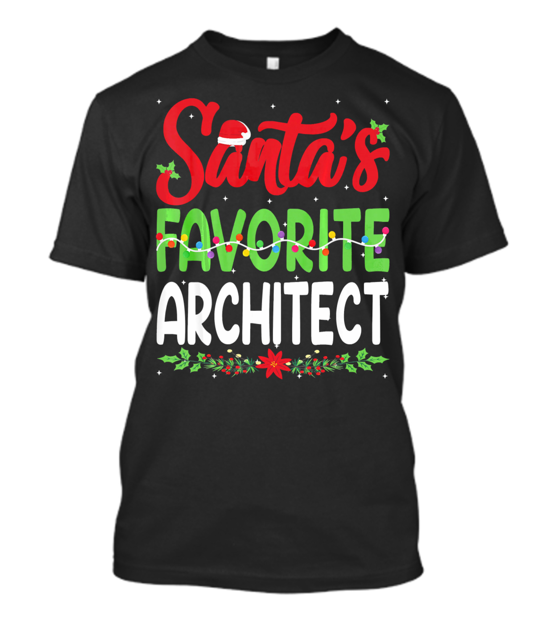 Santa's Favorite Architect Christmas Santa Hat Holly Lights T-Shirt