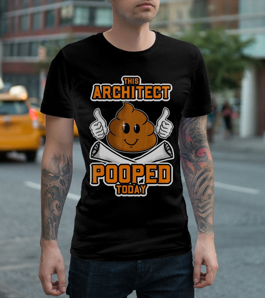This Architect Pooped Today Funny Emoji T-Shirt