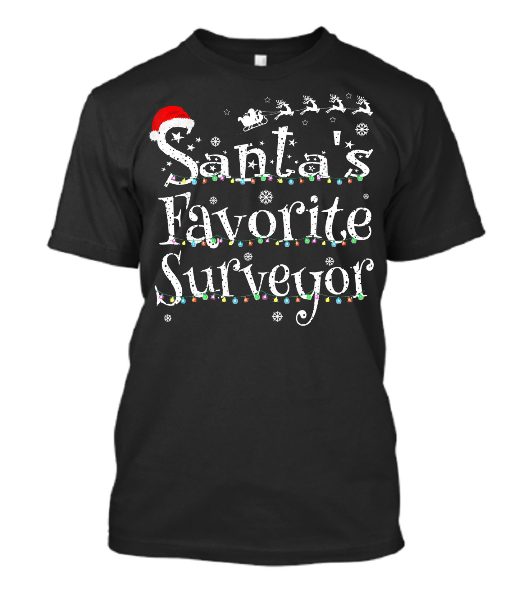Santa's Favorite Surveyor Christmas Lights Sleigh Reindeer Snowflakes T-Shirt
