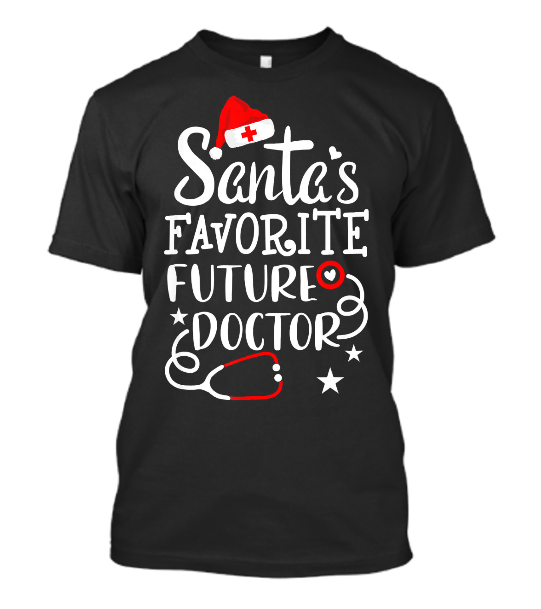 Santa's Favorite Future Doctor Stethoscope And Stars T-Shirt
