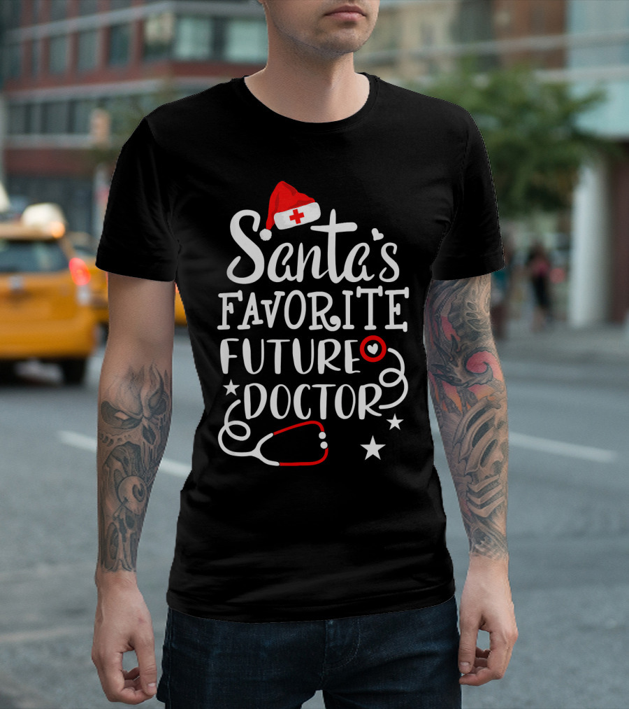 Santa's Favorite Future Doctor Stethoscope And Stars T-Shirt