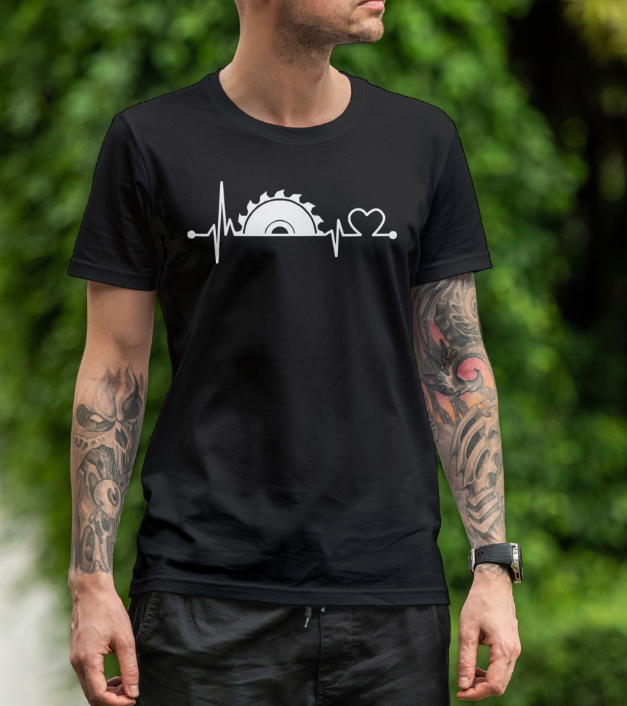 Saw Blade Heartbeat Funny Carpentry Wood T-Shirt