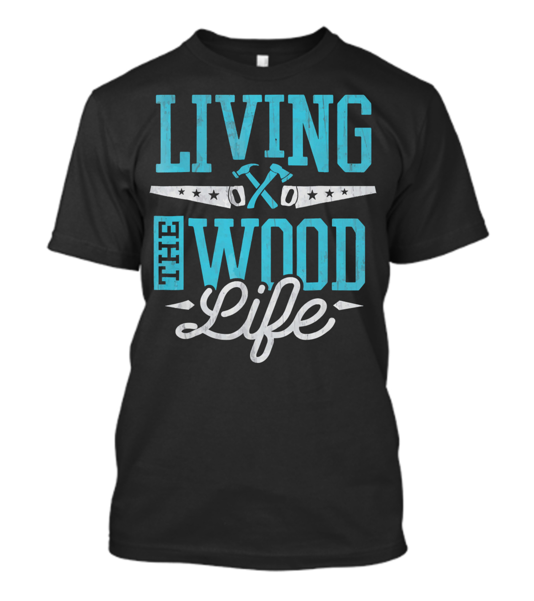 Living The Wood Life Carpe Woodworking T-Shirt