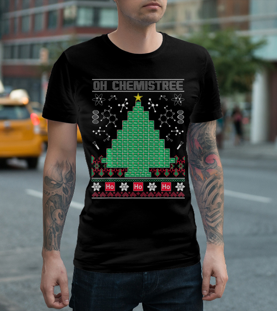 Oh Chemistree Ho Ho Ho Science Christmas Chemistry Elements T-Shirt
