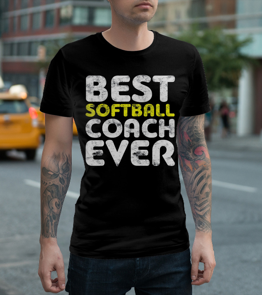 Best Softball Coach Ever T-Shirt