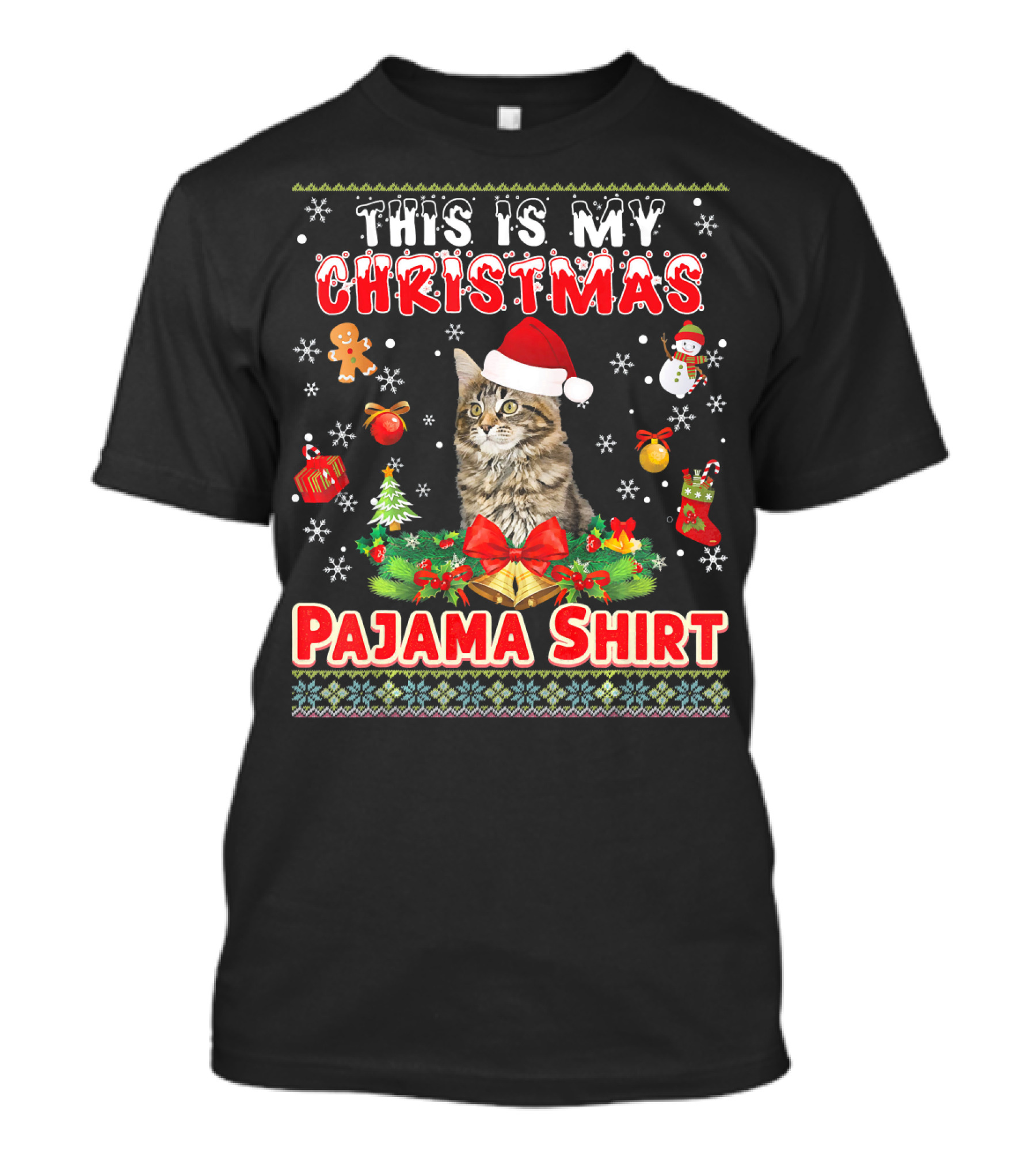 This Is My Christmas Pajama Shirt Cat Santa Hat Gingerbread Snowman T-Shirt