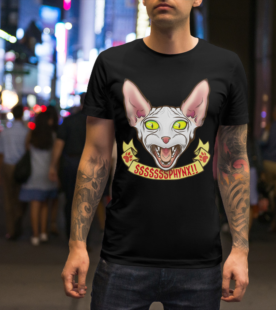 SSSSSSSPHYNX Hissing Sphynx Cat For Hairless T-Shirt
