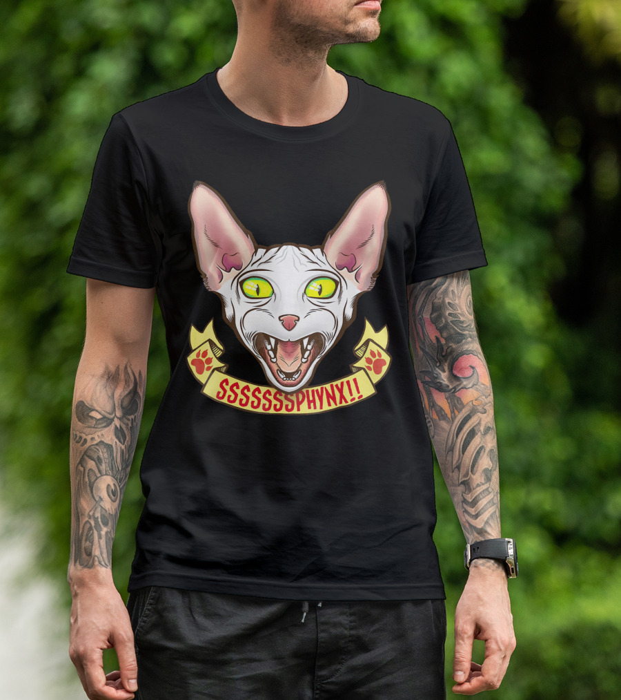 SSSSSSSPHYNX Hissing Sphynx Cat For Hairless T-Shirt