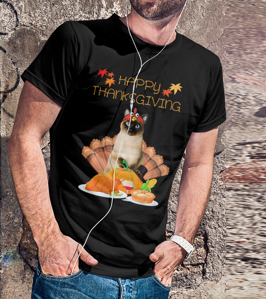 HAPPY THANKSGIVING SIAMESE CAT TURKEY PUMPKIN PIE FEAST T-Shirt