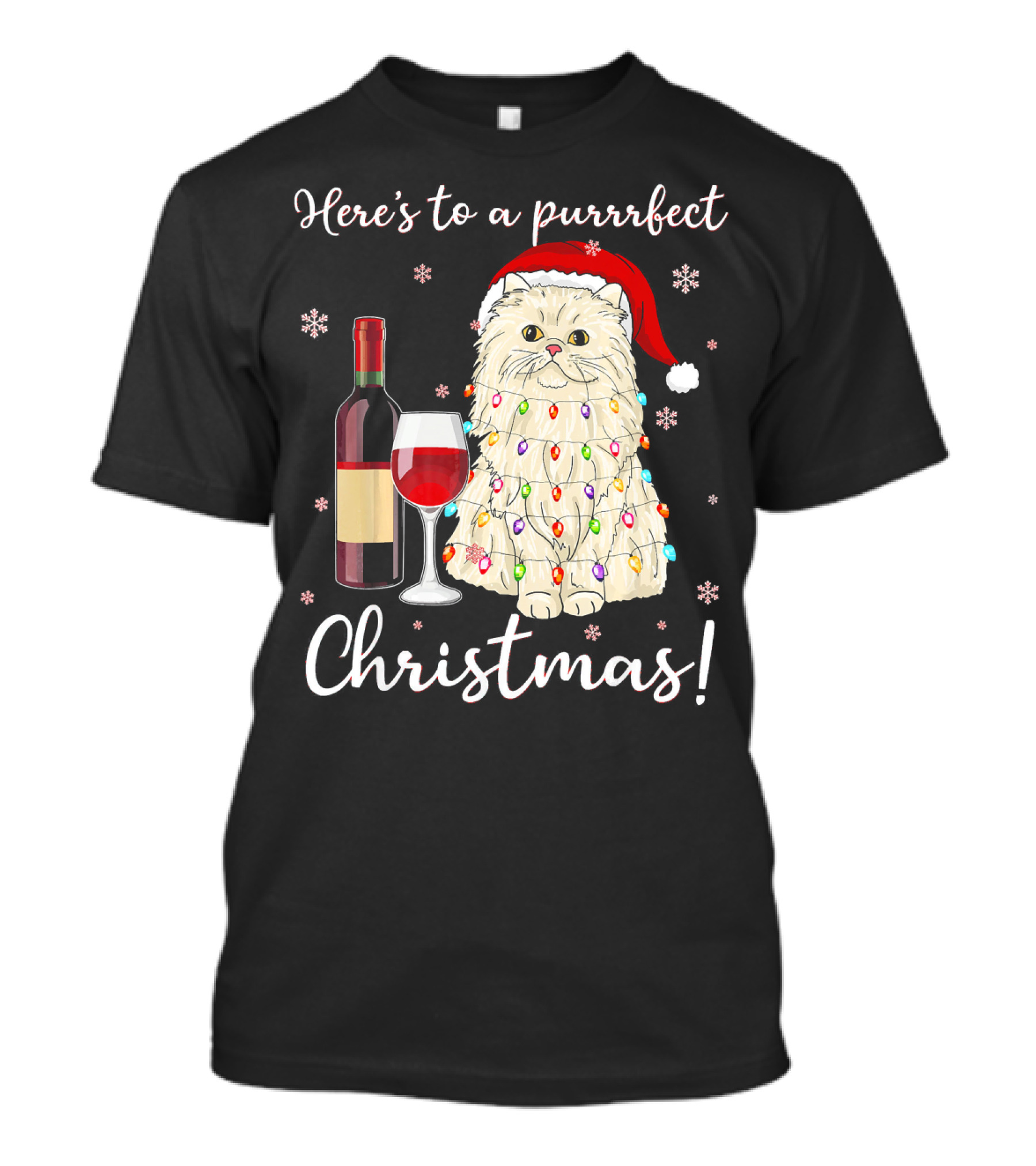 Here's To A Purrrfect Christmas With Wine And Persian Cat In Santa Hat T-Shirt