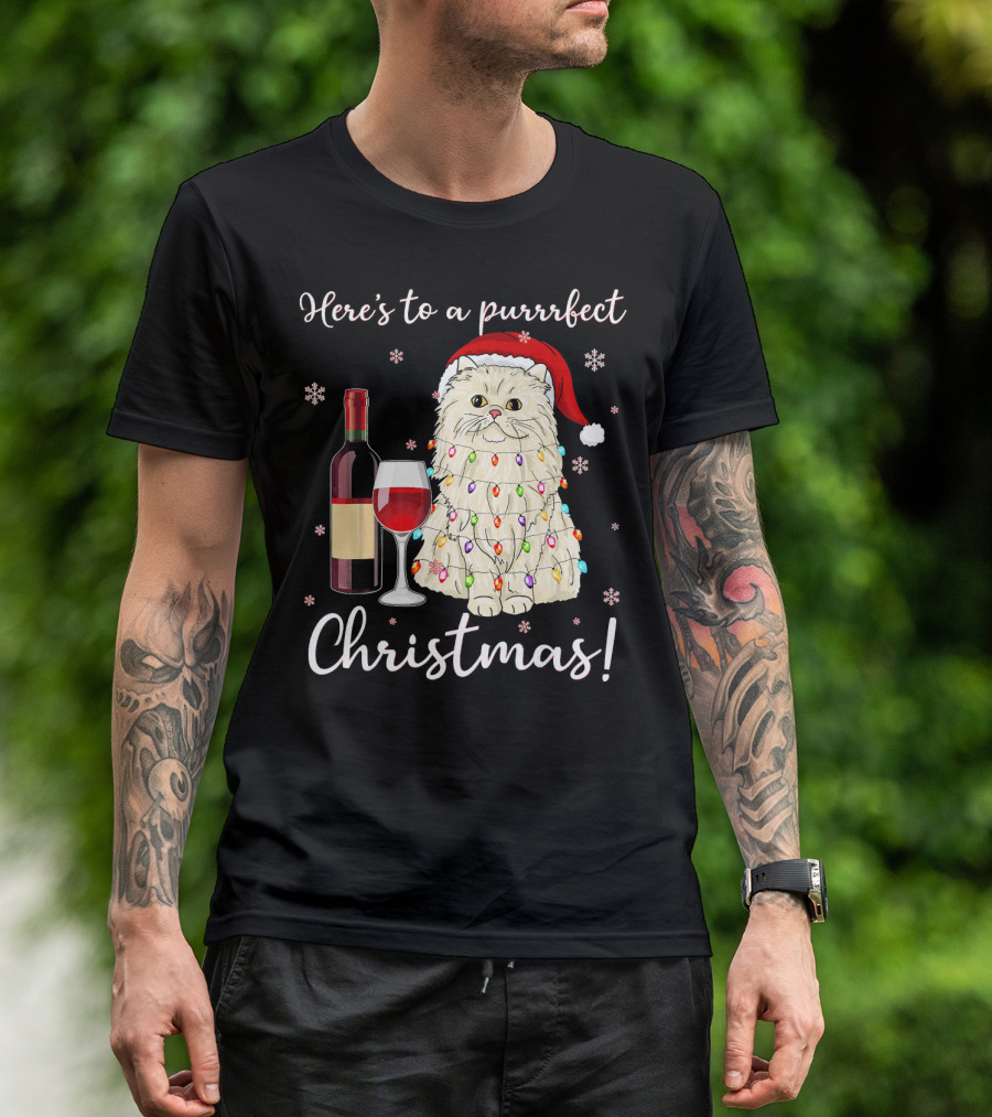 Here's To A Purrrfect Christmas With Wine And Persian Cat In Santa Hat T-Shirt
