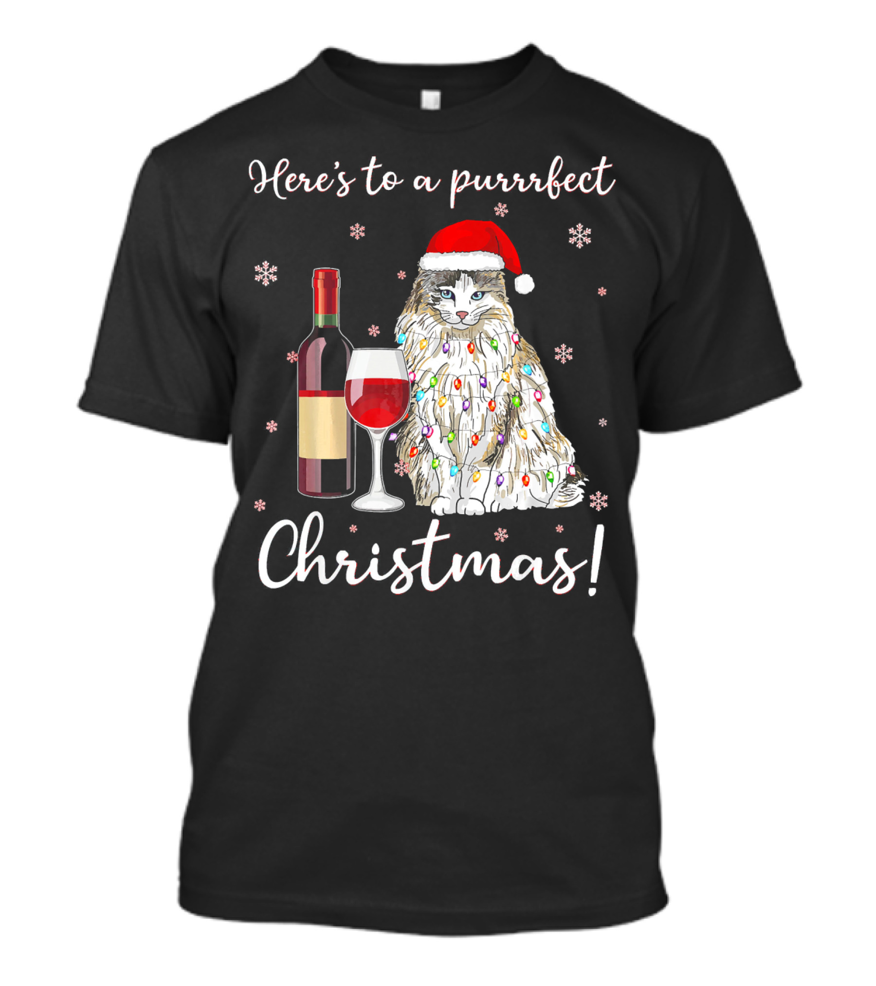 Here's To A Purrrfect Christmas Ragdoll Cat With Wine And Santa Hat T-Shirt