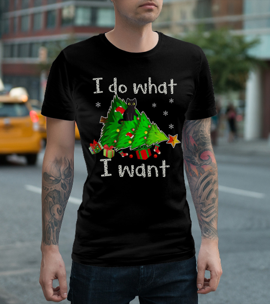 I Do What I Want Naughty Kitten Christmas Tree Presents T-Shirt
