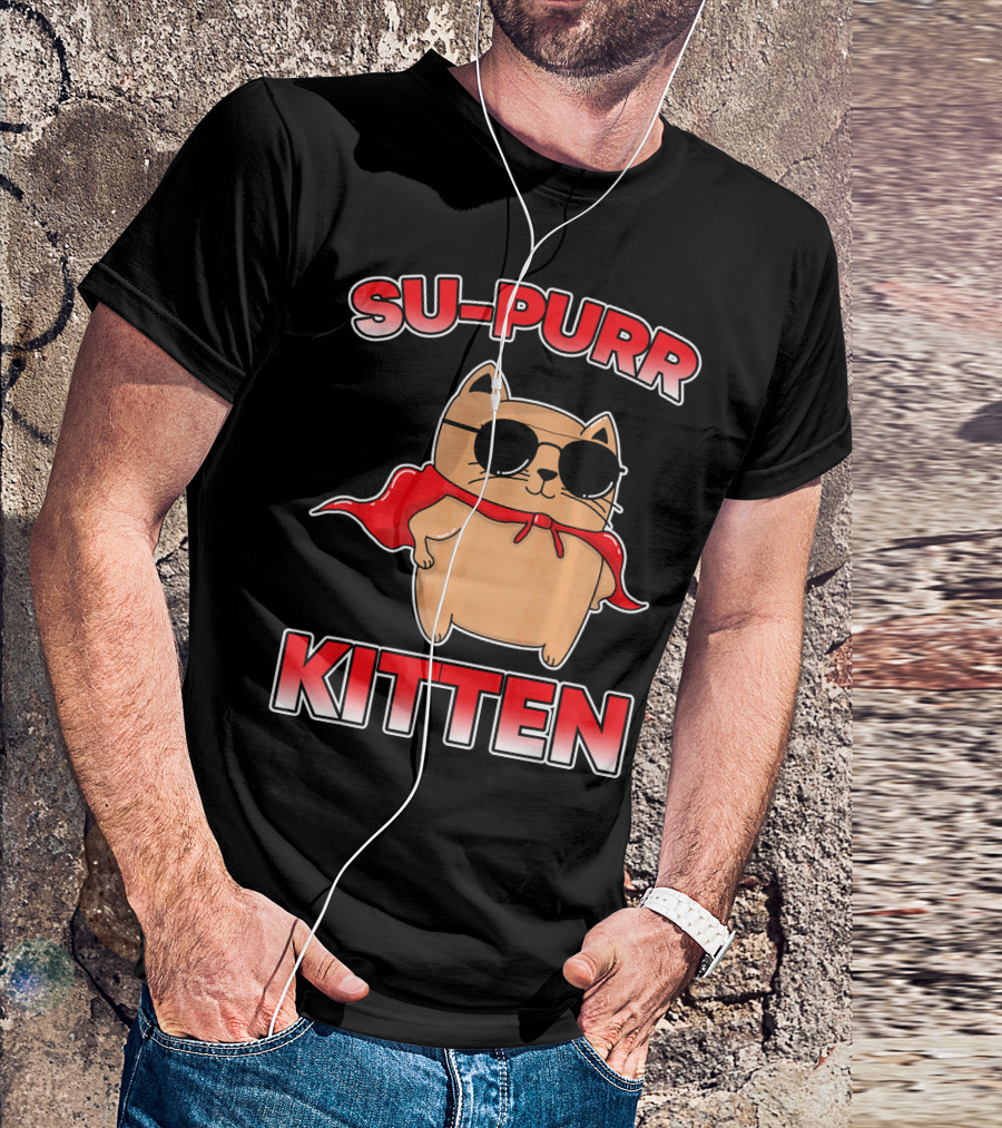 Su-Purr Kitten Hero Cat Lovers T-Shirt