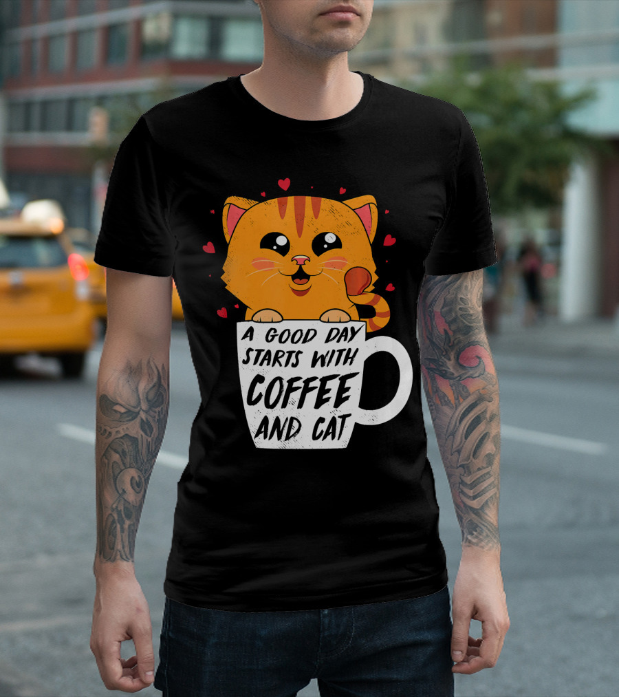 A Good Day Starts with Coffee and Cat Kitten Pet Lover T-Shirt