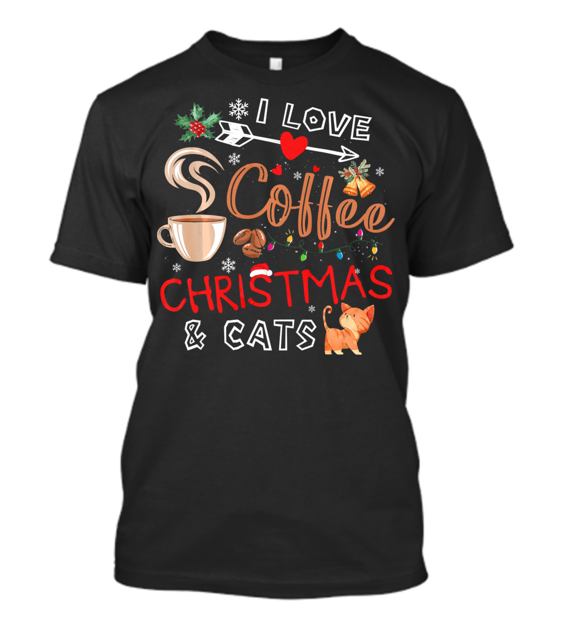 I Love Coffee Christmas And Cats Festive Holiday T-Shirt
