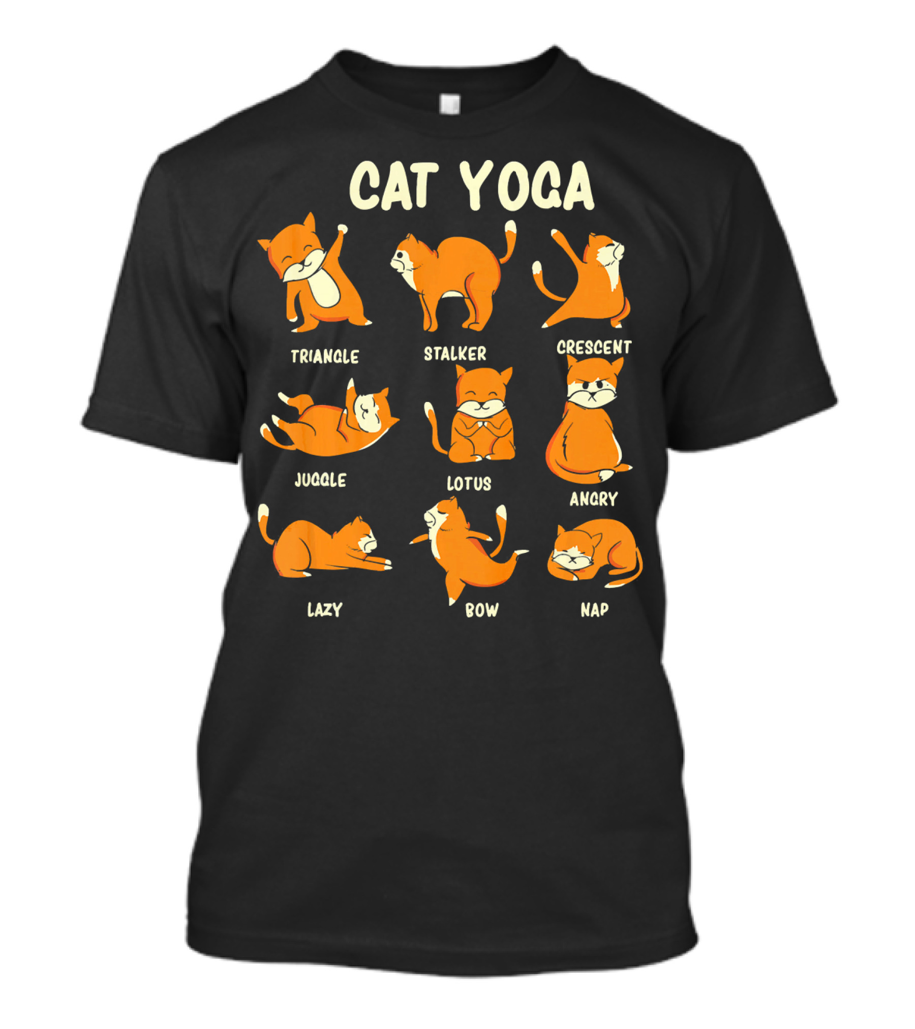 Cat Yoga Triangle Stalker Crescent Juggle Lotus Angry Lazy Bow Nap T-Shirt