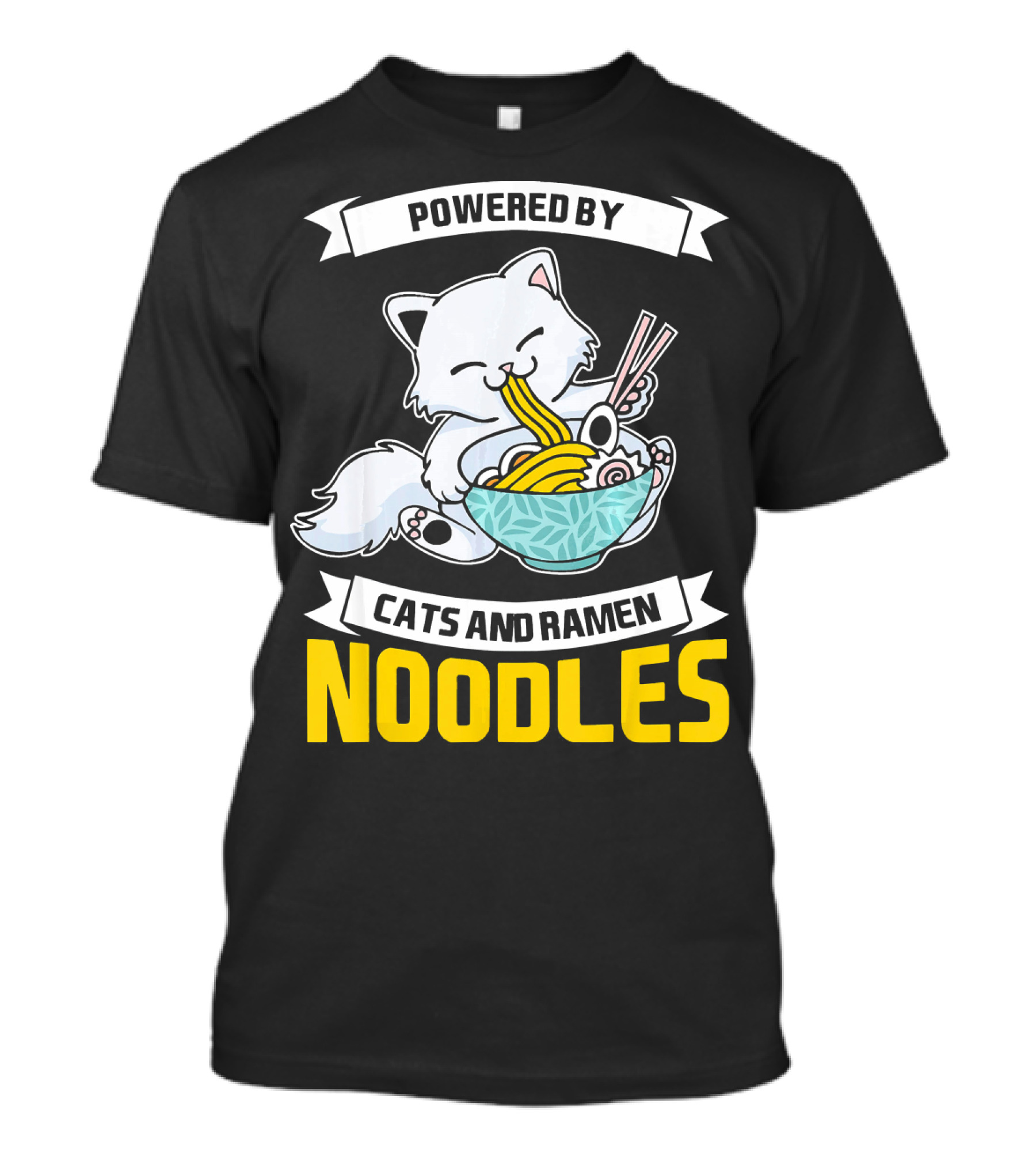 Powered By Cats And Ramen Noodles Japane Whiskered Delight Feasting Joyfully T-Shirt