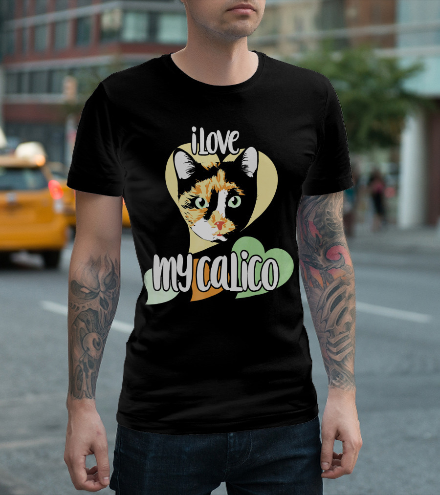 I Love My Calico T-Shirt