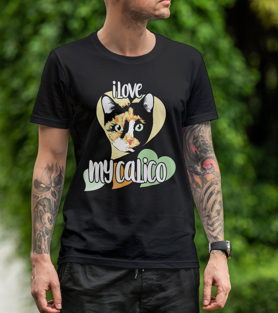 I Love My Calico T-Shirt