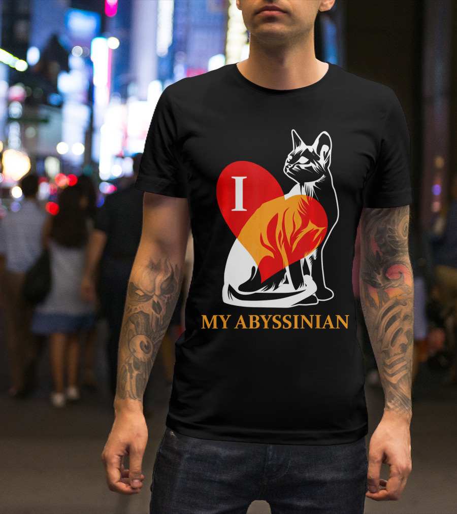 I Love My Abyssinian Cat T-Shirt