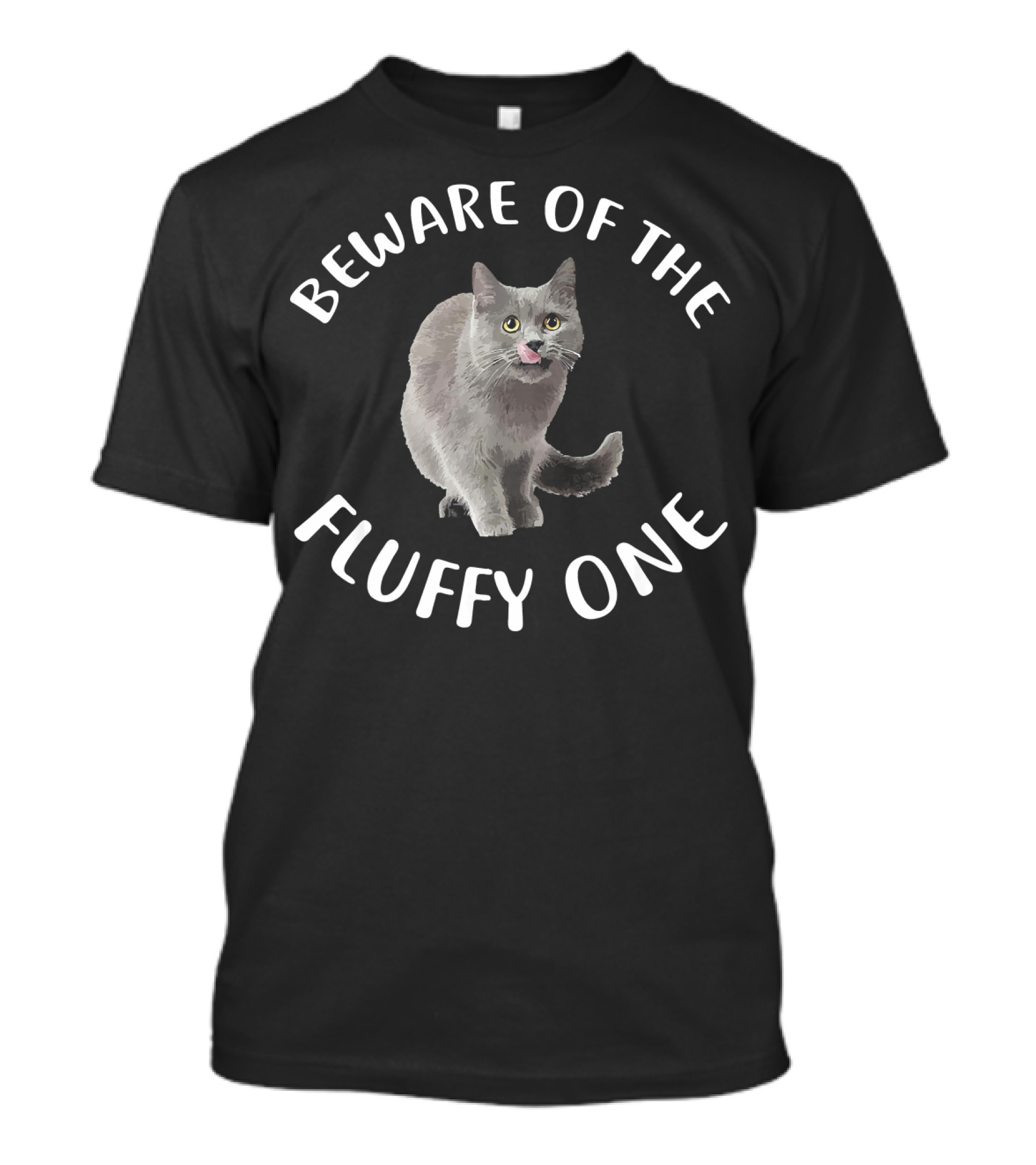 Beware Of The Fluffy One Russian Blue T-Shirt