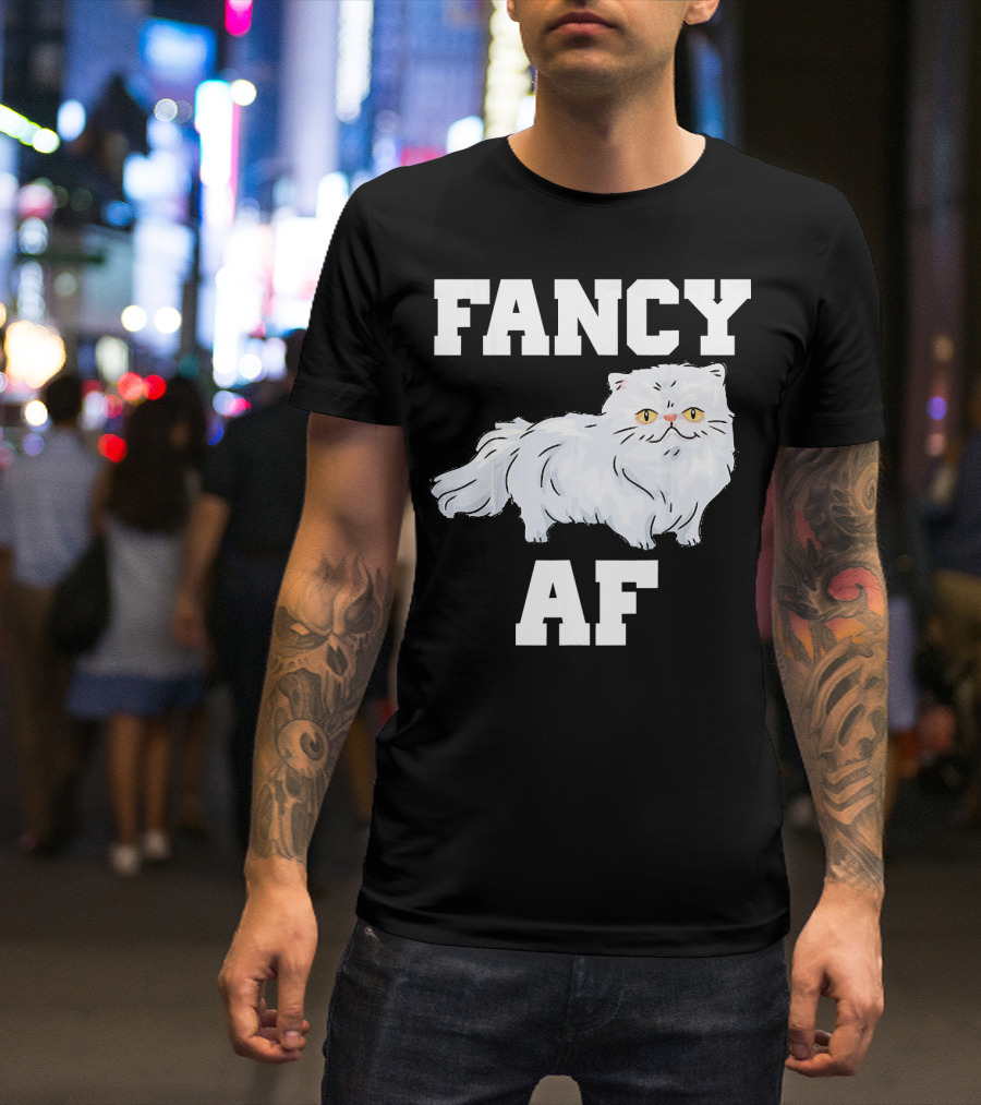 FANCY AF White Persian Cat Funny T-Shirt