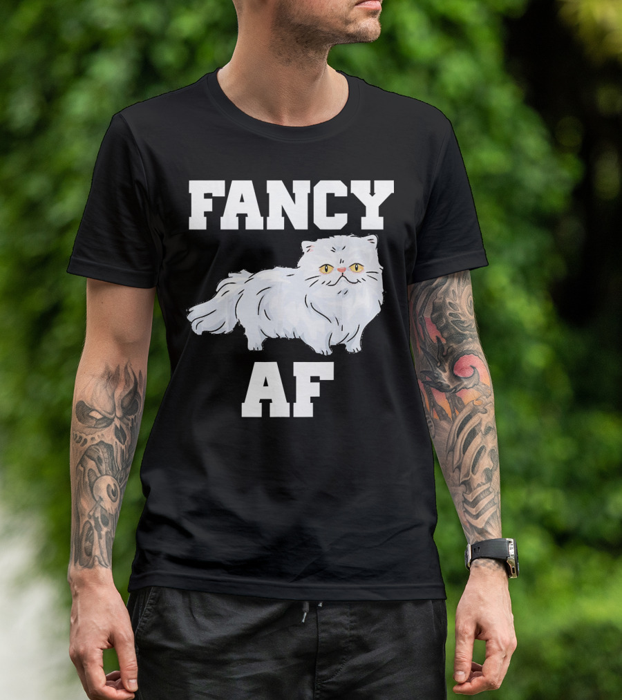 FANCY AF White Persian Cat Funny T-Shirt
