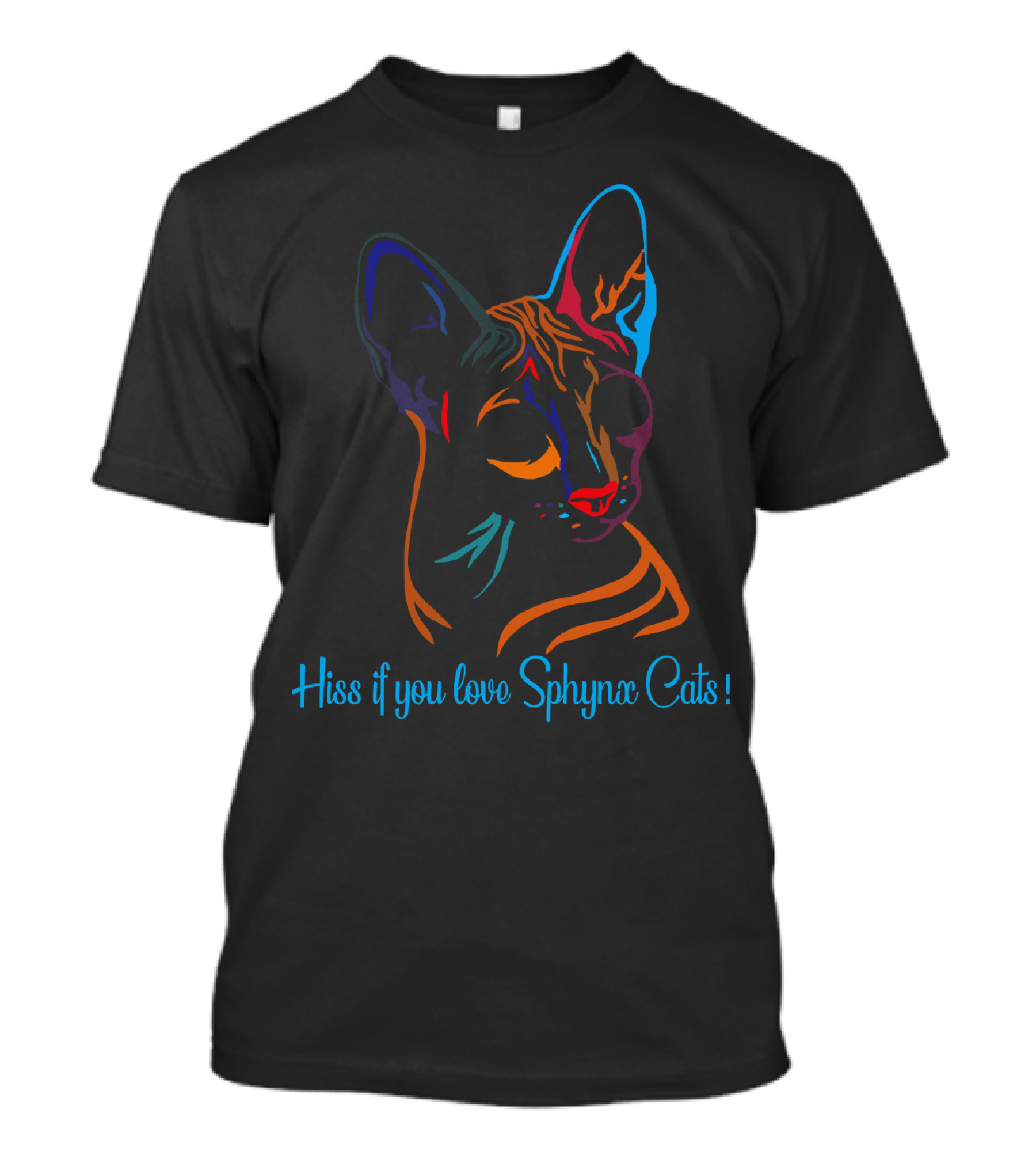 Hiss If You Love Sphynx Cats Bald Kitty T-Shirt