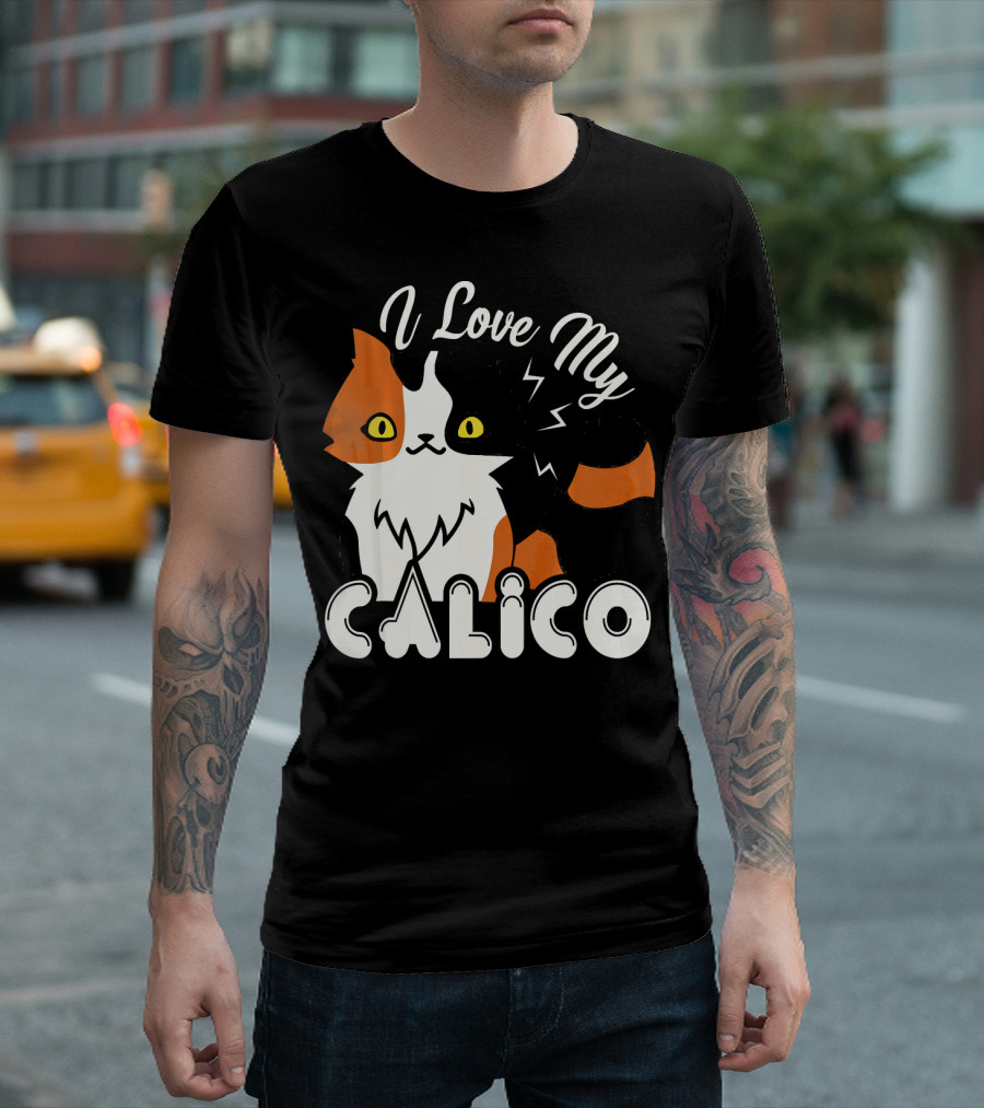 I Love My Calico Cat Bold Pop T-Shirt