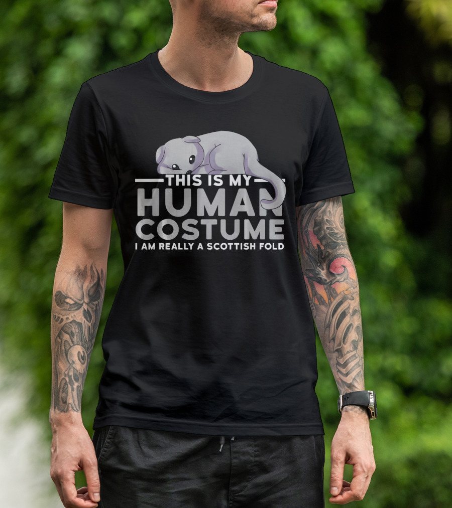 This Is My Human Costume I Am Really A Scottish Fold T-Shirt