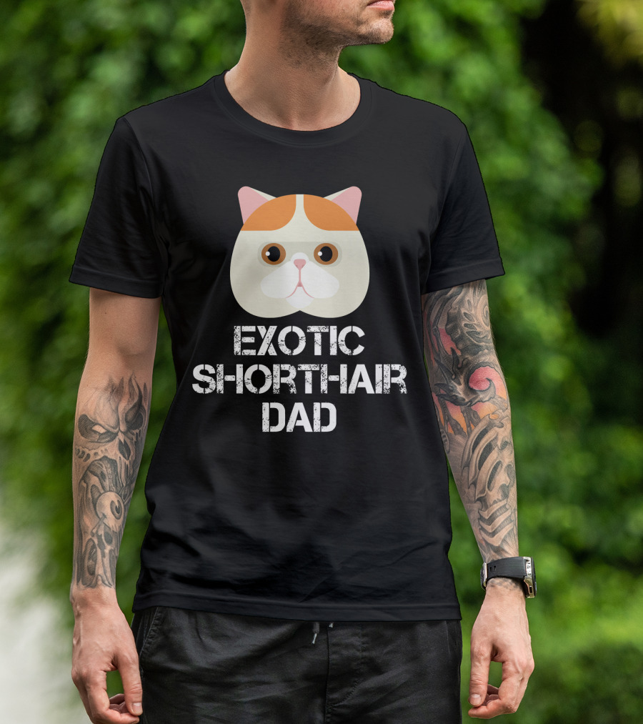 Exotic Shorthair Dad Cat Owner T-Shirt