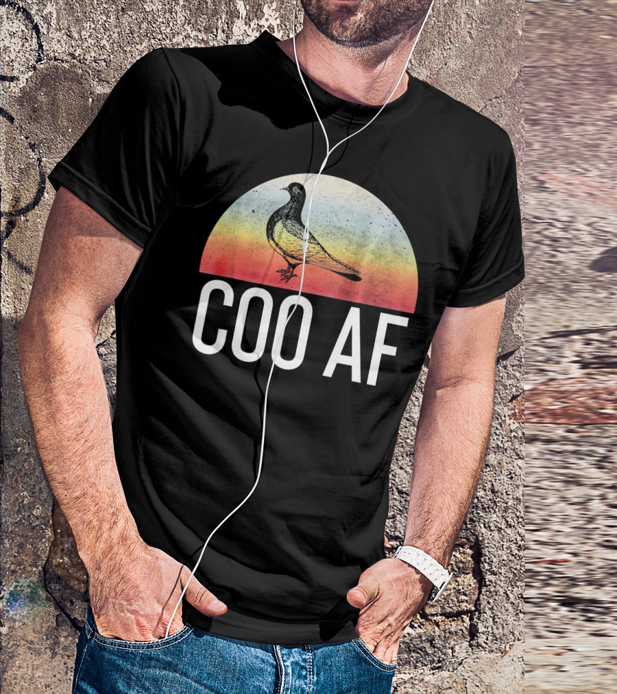 COO AF Funny Pigeon Bird Lover Stay Coo T-Shirt