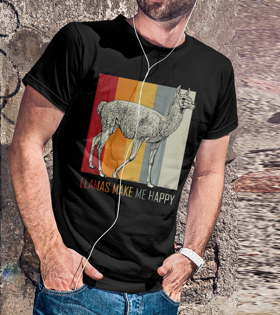 LLAMAS MAKE ME HAPPY Animal Lover Idea Alpaca Zoo Animal T-Shirt