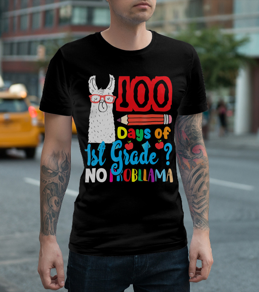 100 Days Of 1st Grade No Probllama Pencil Apples Llama T-Shirt