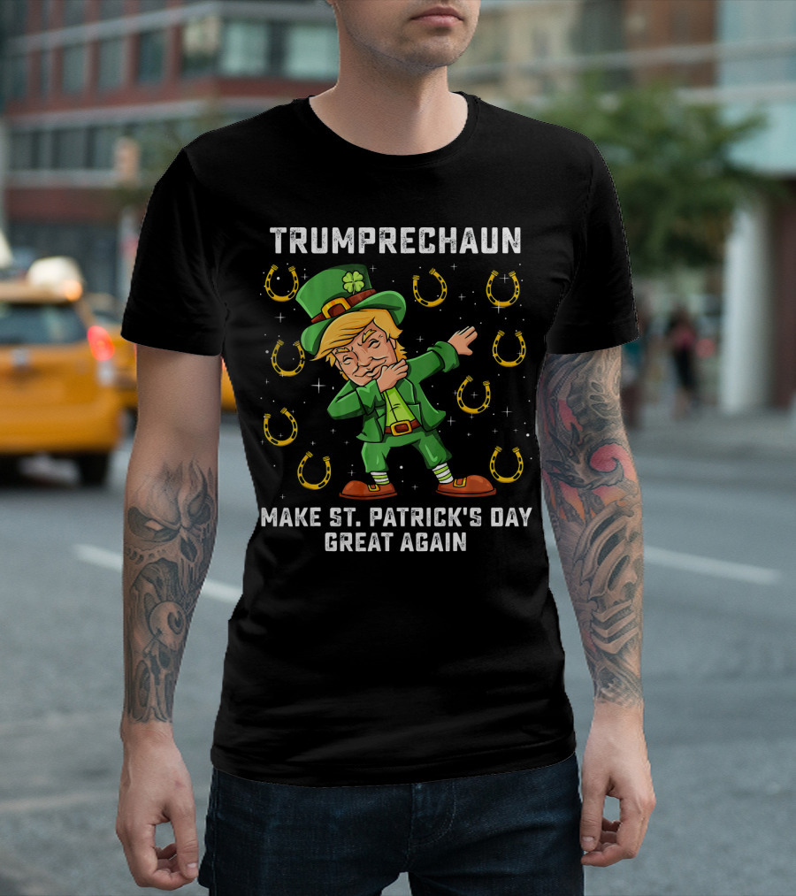 TRUMPRECHAUN Make St. Patrick's Day Great Again Dabbing with Horseshoes T-Shirt