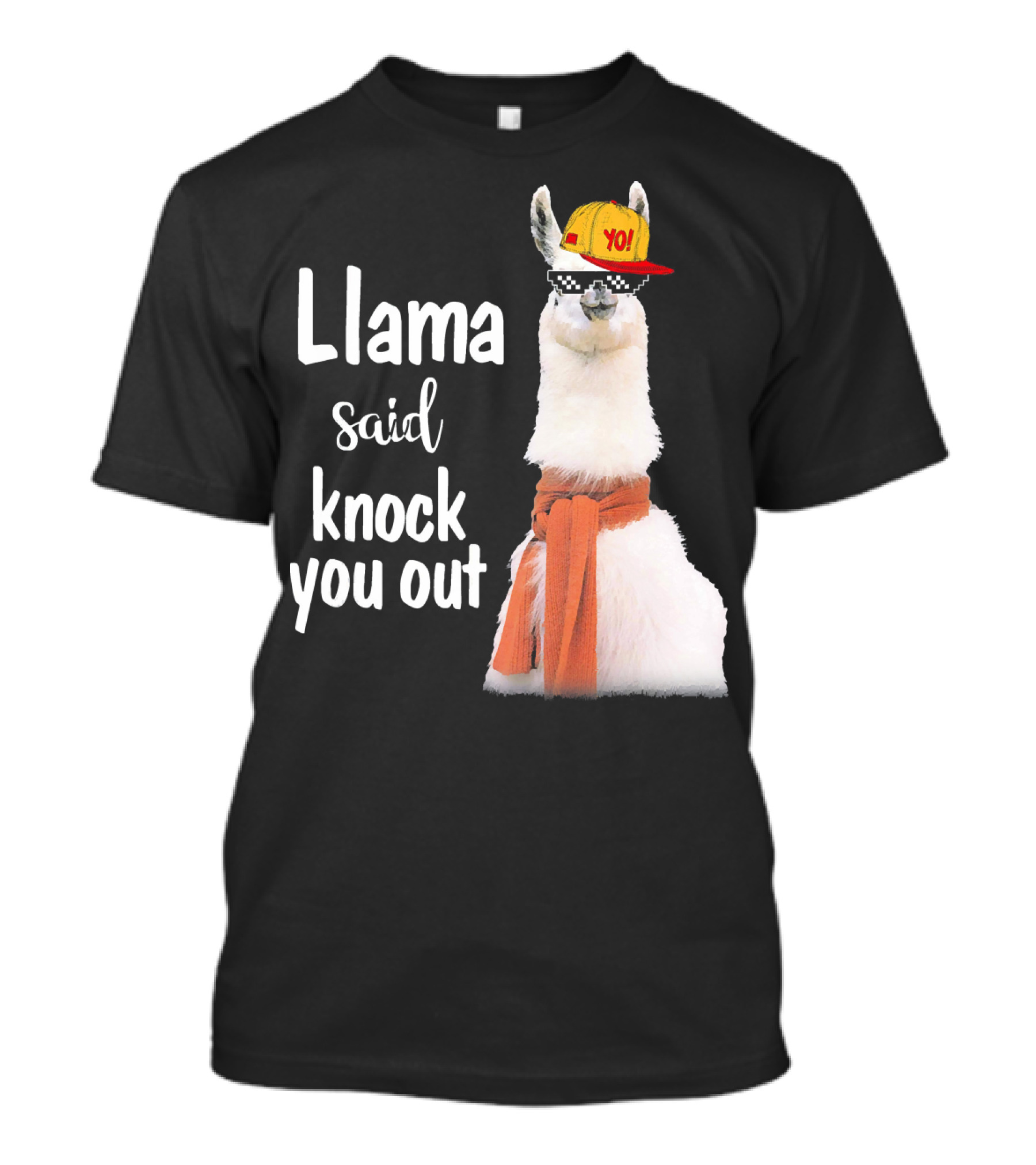 Yo Cool Llama Said Knock You Out T-Shirt