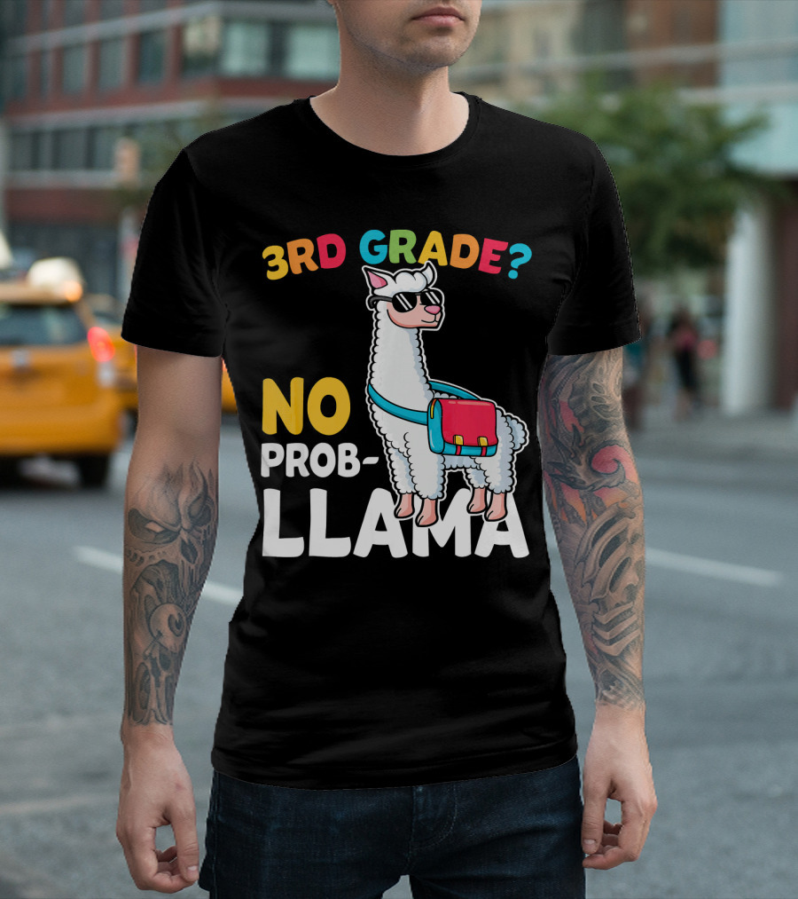 3rd Grade No Prob Llama Funny Back to School T-Shirt
