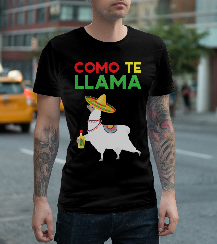 Como Te Llama Funny Cinco De Mayo Llama With Sombrero and Tequila T-Shirt